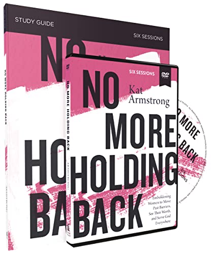 Stock image for No More Holding Back Study Guide with DVD: Emboldening Women to Move Past Barriers, See Their Worth, and Serve God Everywhere for sale by GF Books, Inc.