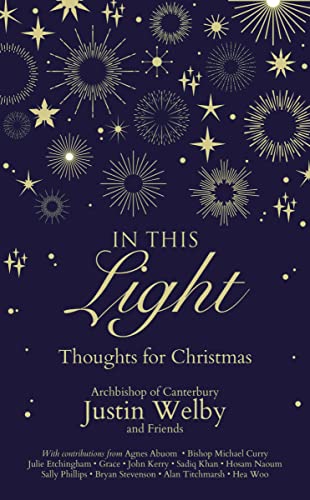 Stock image for In This Light: Thoughts for Christmas for sale by SecondSale
