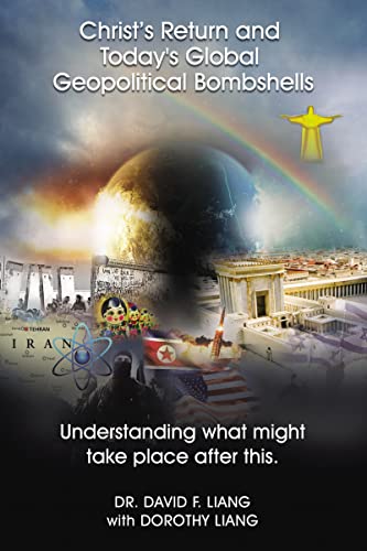 Imagen de archivo de Christ's Return and Today's Global Geopolitical Bombshells: Understanding What Might Take Place After This a la venta por Revaluation Books