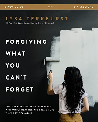 9780310104865: Forgiving What You Can't Forget Study Guide: Discover How to Move On, Make Peace with Painful Memories, and Create a Life That's Beautiful Again