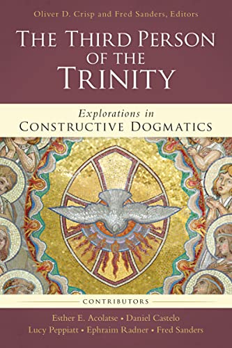 Stock image for The Third Person of the Trinity: Explorations in Constructive Dogmatics (Los Angeles Theology Conference Series) for sale by Books-FYI, Inc.