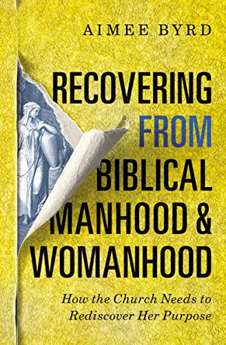 Beispielbild fr Recovering from Biblical Manhood and Womanhood zum Verkauf von Friends of  Pima County Public Library
