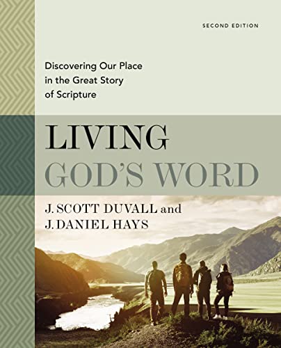 Beispielbild fr Living God's Word, Second Edition: Discovering Our Place in the Great Story of Scripture zum Verkauf von SecondSale