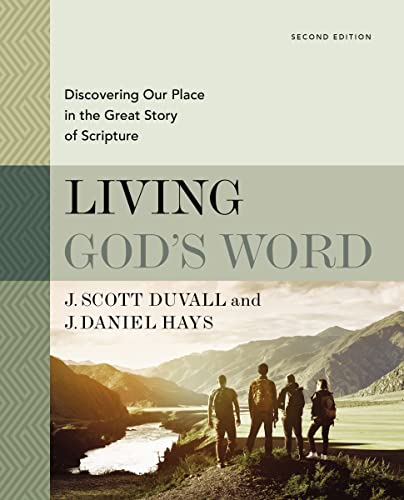 Stock image for Living God's Word, Second Edition: Discovering Our Place in the Great Story of Scripture for sale by BooksRun