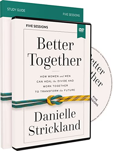Stock image for Better Together Study Guide with DVD: How Women and Men Can Heal the Divide and Work Together to Transform the Future for sale by GF Books, Inc.