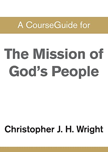 9780310111009: CourseGuide for The Mission of God's People