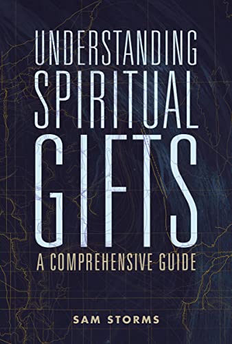 Beispielbild fr Understanding Spiritual Gifts: A Comprehensive Guide zum Verkauf von WorldofBooks