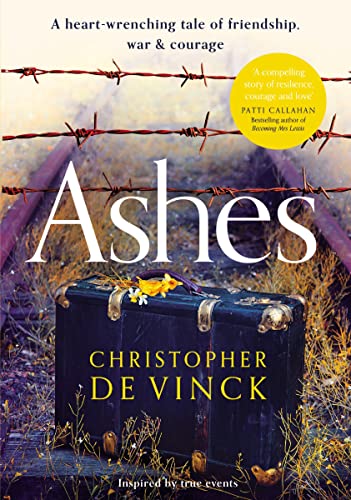 Beispielbild fr Ashes: A WW2 historical fiction inspired by true events. A story of friendship, war and courage zum Verkauf von ZBK Books