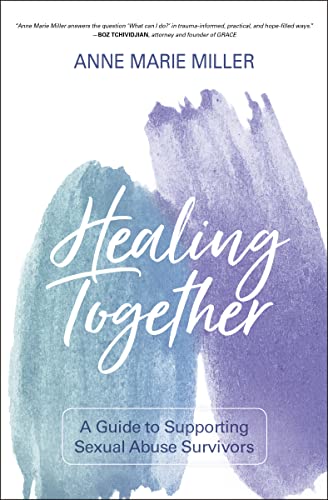 9780310112082: Healing Together | Softcover: A Guide to Supporting Sexual Abuse Survivors