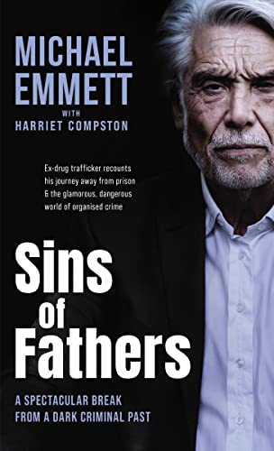 Beispielbild fr Sins of Fathers: A Spectacular Break from a Dark Criminal Past zum Verkauf von ThriftBooks-Dallas