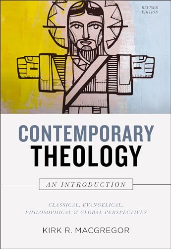 Beispielbild fr CONTEMPORARY THEOLOGY AN INTRODUCTION REVISED ED Format: Hardcover zum Verkauf von INDOO