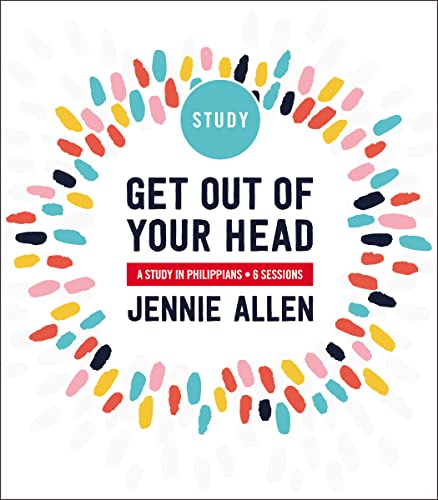 Beispielbild fr Get Out of Your Head Study Guide: A Study in Philippians zum Verkauf von Zoom Books Company