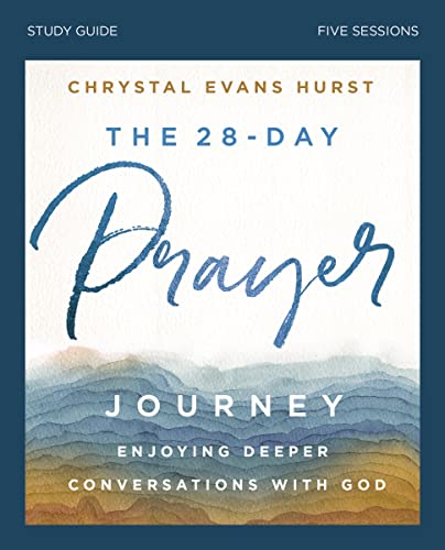9780310121848: The 28-Day Prayer Journey Bible Study Guide: Enjoying Deeper Conversations with God