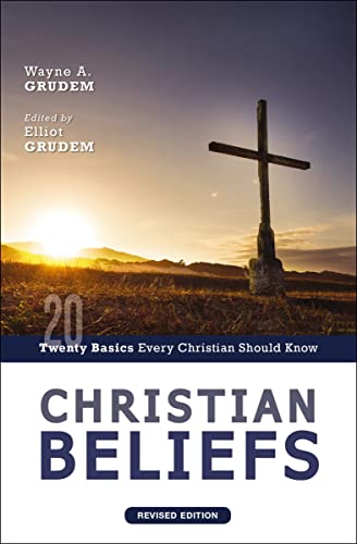Imagen de archivo de Christian Beliefs, Revised Edition: Twenty Basics Every Christian Should Know a la venta por BooksRun