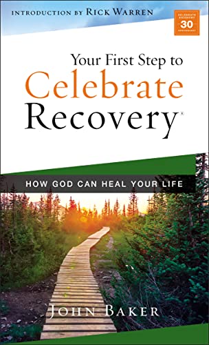 9780310125440: Your First Step to Celebrate Recovery: How God Can Heal Your Life