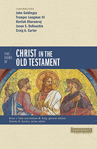 9780310125518: Five Views of Christ in the Old Testament: Genre, Authorial Intent, and the Nature of Scripture