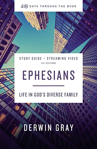9780310125754: Ephesians Bible Study Guide plus Streaming Video: Life in God’s Diverse Family (40 Days Through the Book)