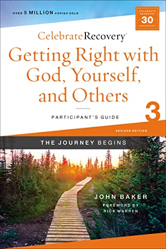 Stock image for Getting Right with God, Yourself, and Others Participant's Guide 3: A Recovery Program Based on Eight Principles from the Beatitudes (Celebrate Recovery) for sale by Chiron Media