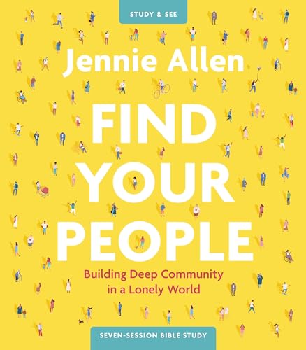 9780310134664: Find Your People Bible Study Guide plus Streaming Video | Softcover: Building Deep Community in a Lonely World