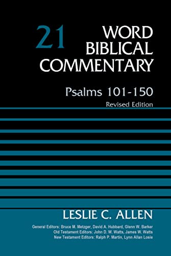 Imagen de archivo de Psalms 101-150, Volume 21: Revised Edition (21) (Word Biblical Commentary) a la venta por Regent College Bookstore