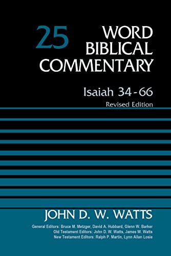 9780310136651: Isaiah 34-66, Volume 25: Revised Edition (25) (Word Biblical Commentary)
