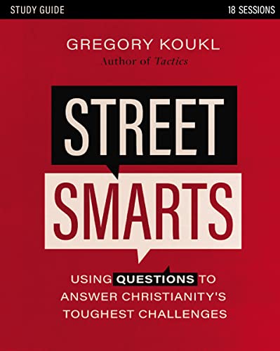 9780310139164: Street Smarts: Using Questions to Answer Christianity's Toughest Challenges