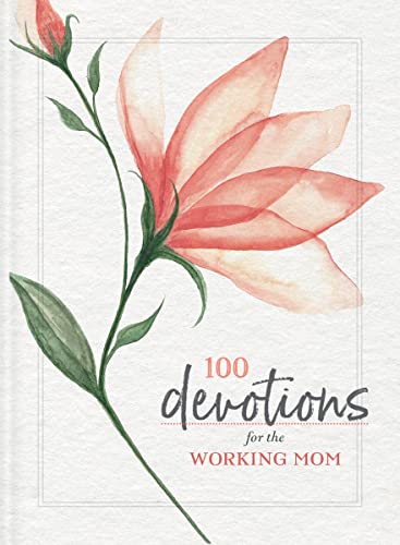 Imagen de archivo de 100 Devotions for Working Moms a la venta por Monster Bookshop