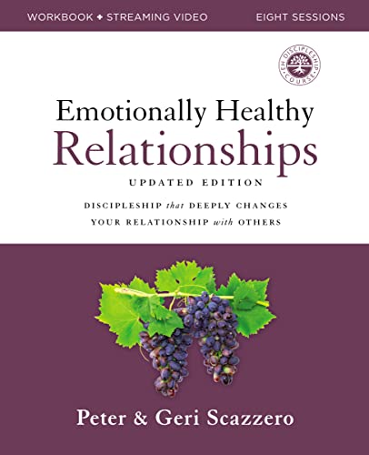 Imagen de archivo de Emotionally Healthy Relationships Updated Edition Workbook plus Streaming Video: Discipleship that Deeply Changes Your Relationship with Others a la venta por Books Unplugged