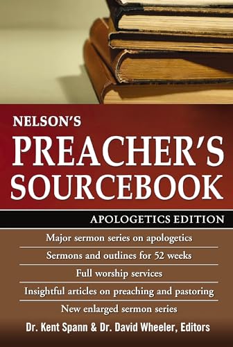 Stock image for Nelson's Preacher's Sourcebook : Apologetics Edition for sale by Better World Books