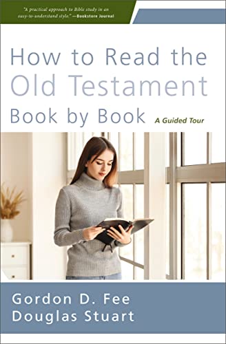 Stock image for How to Read the Old Testament Book by Book: A Guided Tour for sale by Greenway