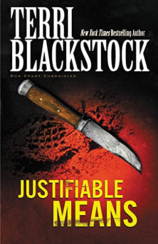 Stock image for Justifiable Means (Suncoast Chronicles Series #2) for sale by SecondSale