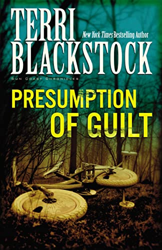 Beispielbild fr Presumption of Guilt (Suncoast Chronicles Series #4) zum Verkauf von Wonder Book