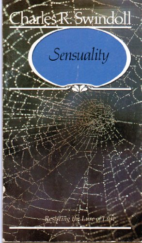Sensuality (9780310200895) by Charles R. Swindoll