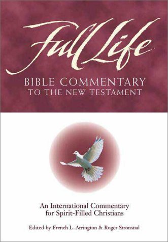 9780310201182: Full Life Bible Commentary to the New Testament: An International Commentary for Spirit-Filled Christians