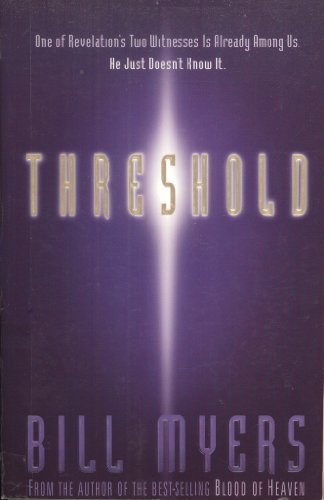 Stock image for Threshold (Fire of Heaven Trilogy, Book 2) for sale by Top Notch Books