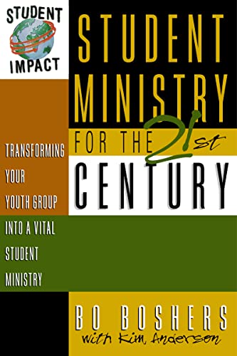 Beispielbild fr Student Ministry for the 21st Century : Transforming Your Youth Group into a Vital Student Ministry zum Verkauf von Better World Books