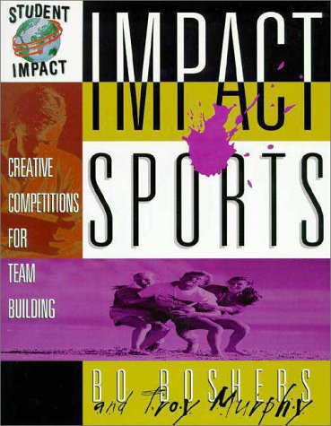 Impact Sports (9780310201304) by Boshers, Bo; Murphy, Troy