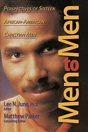 Imagen de archivo de Men to Men : Perspectives of Sixteen African-American Christian Men a la venta por Better World Books