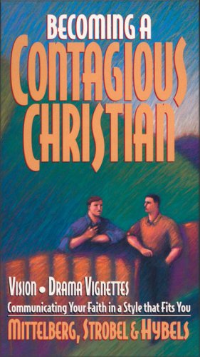 9780310201694: Becoming a Contagious Christian: Communicating Your Faith in a Style That Fits You [USA] [VHS]