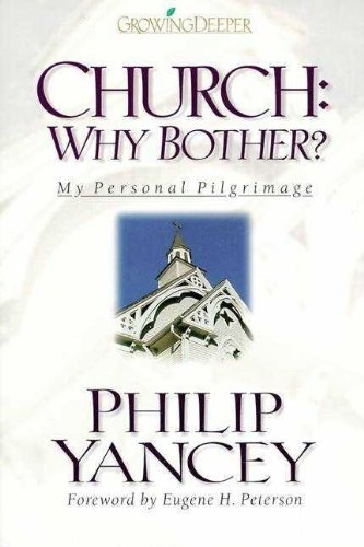 9780310202004: Church, Why Bother?: My Personal Pilgrimage (Spiritual Directions)