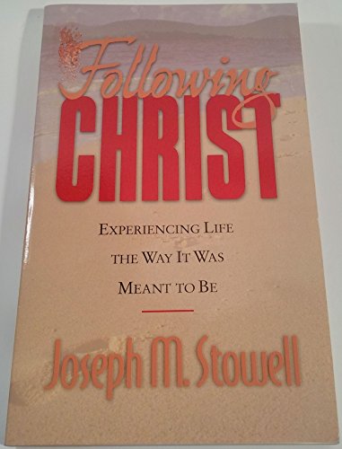 Imagen de archivo de Following Christ: Experiencing Life the Way It Was Meant to Be a la venta por Wonder Book