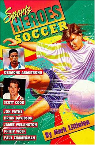 Stock image for Soccer (Sports Heroes) for sale by Wonder Book