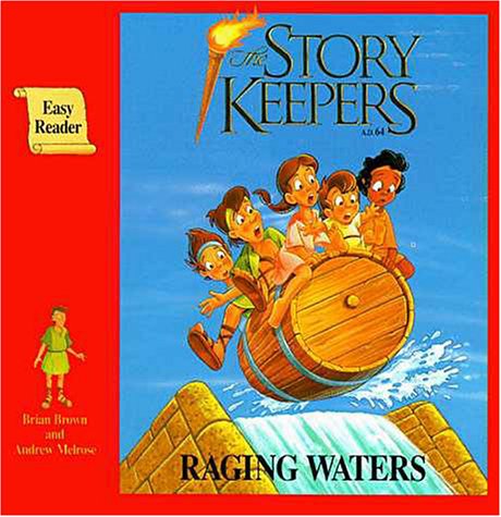 Beispielbild fr Raging Waters (The Storykeepers) zum Verkauf von -OnTimeBooks-
