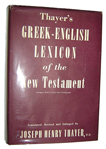 Stock image for The Greek-English Lexicon to the New Testament for sale by Aldersgate Books Inc.