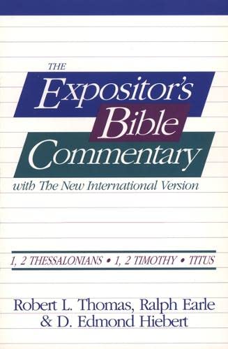 9780310203865: 1st and 2nd Thessolonians, 1st and 2nd Timothy, Titus: 1,2 Thessalonians/1,2 Timothy/Titus (Expositor's Bible commentary)