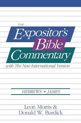 Hebrews/James (9780310203872) by Morris, Leon; Burdick, Donald W.