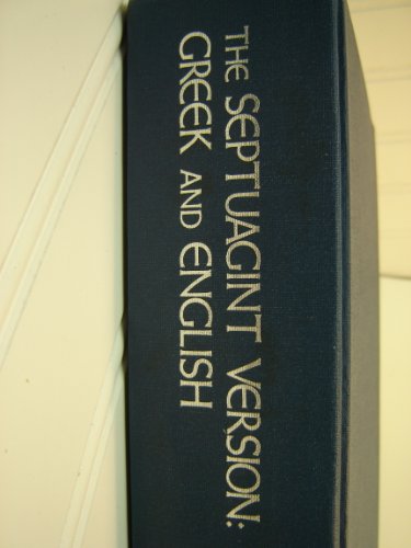 Beispielbild fr The Septuagint Version of the Old Testament with an English Translation and with ~ Greek and English zum Verkauf von Pieuler Store