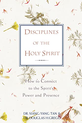 Disciplines of the Holy Spirit (9780310205159) by Tan, Siang-Yang; Gregg, Douglas H.