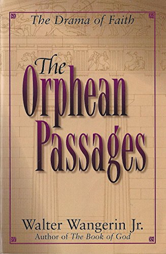9780310205685: The Orphean Passages: The Drama of Faith