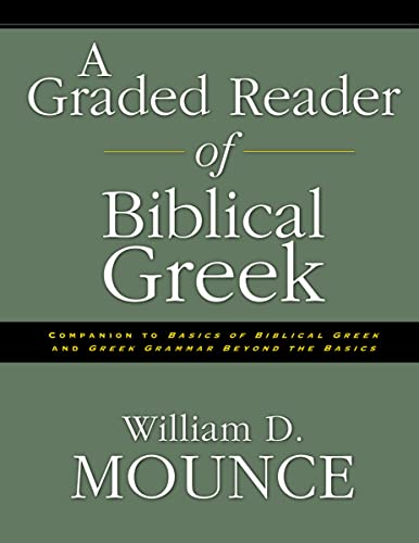 A Graded Reader of Biblical Greek (9780310205821) by Mounce, William D.